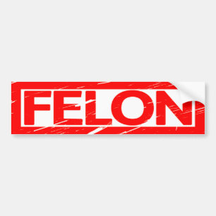Felon Stamp Bumpersticker