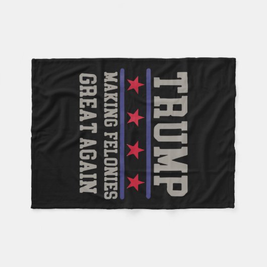 Felonies weer groot maken grappige politieke humor fleece deken (Voorkant (Horizontaal))