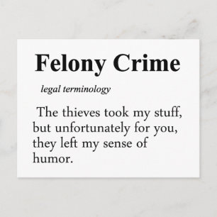 Felony Definition Briefkaart
