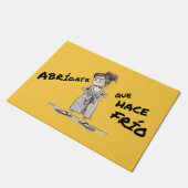 Felpudo. Abrígate que hace frío. Deurmat (Schuin)