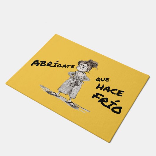 Felpudo. Abrígate que hace frío. Deurmat (Schuin)