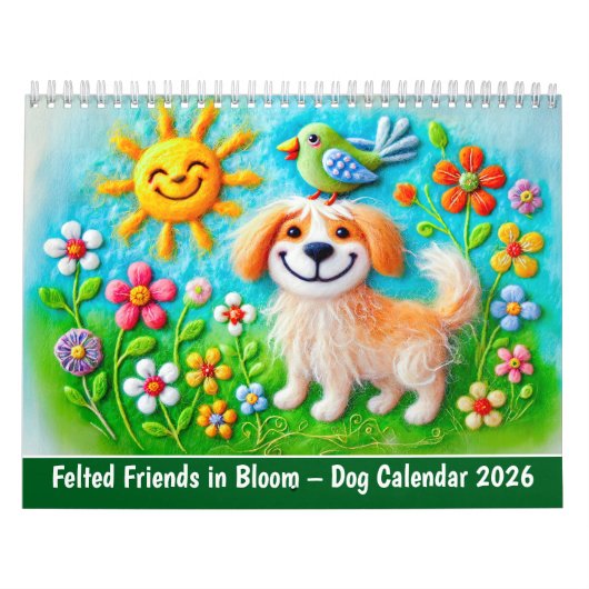 Felted Friends in Bloom – Dog Calendar 2026 Kalender (Hoes)