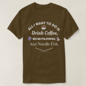 Felting Gift for Needle felter & Coffee ln T-shirt (Design voorkant)
