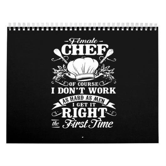 female chef of course i don't work as hard as men kalender (Hoes)