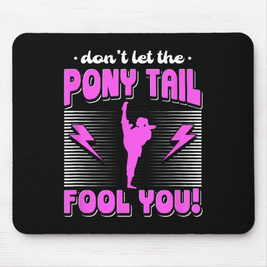 Female Karate Fighter Don't Let The Pony Tail Fool Muismat (Voorkant)