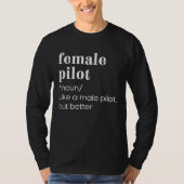 Female Pilot Definition  Aviation  4 T-shirt (Voorkant)