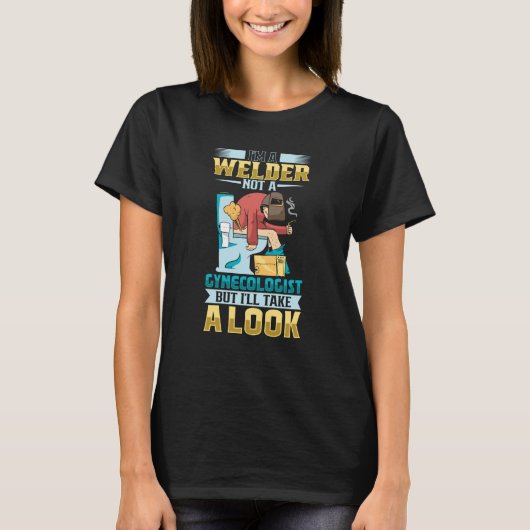 Female Welder  Welding Mechanic Forge T-shirt (Voorkant)