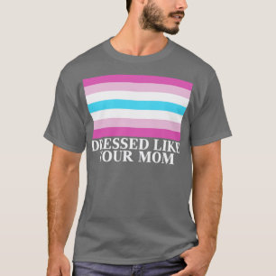 Femboy Flag drukte als je mam Gift T-shirt