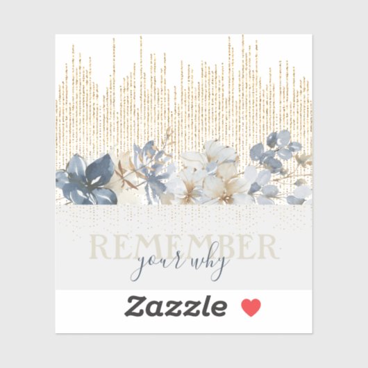 Feminine Floral Quote Custom-Cut Vinyl Sticker (Vel)