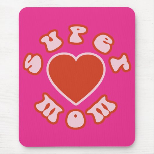 Feminine & Girly Moms : Super mam + hart Muismat (Voorkant)
