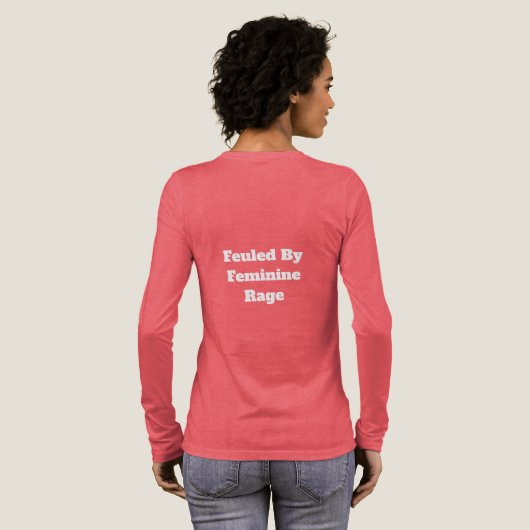 Feminine Rage  Tri-Blend Shirt (Achterkant)