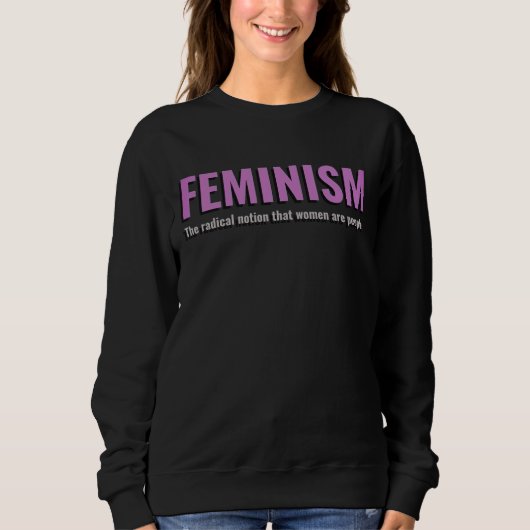 Feminism Statement Sweatshirt – Gezellig met een o (Voorkant)