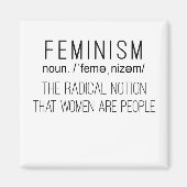 feminisme de radicale opvatting dat vrouwen mensen magneet (Voorkant)