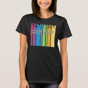 Feminisme Definitie Retro Sterke vrouwen en gelijk T-shirt