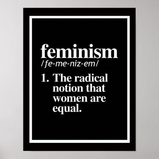 Feminisme Definition - het radicale idee dat is Poster (Voorkant)