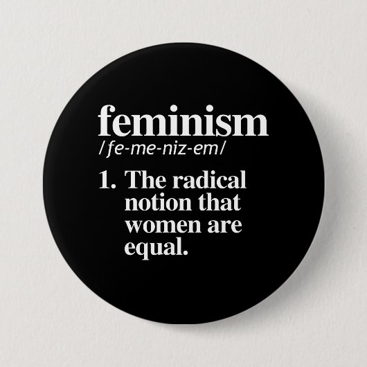 Feminisme Definition - het radicale idee dat is Ronde Button 7,6 Cm (Voorkant)