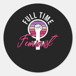 Feminisme Gelijke rechten Vrouw Gezegde Ronde Sticker