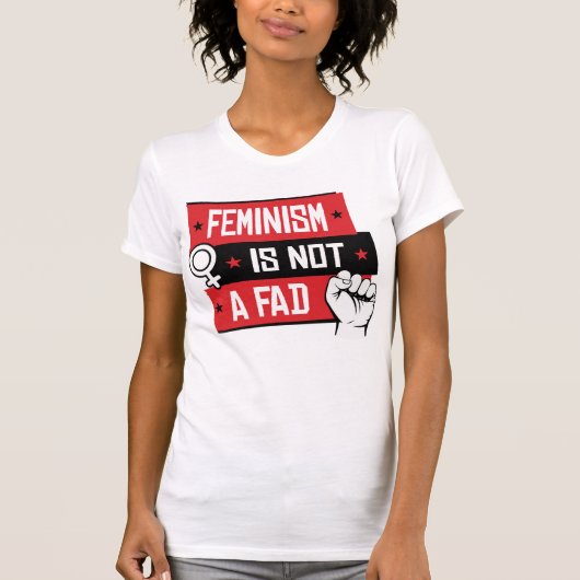 FEMINISME IS GEEN FAD T-SHIRT (Voorkant)