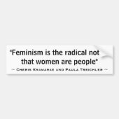 Feminisme is het radicale idee dat vrouwen bumpersticker (Voorkant)