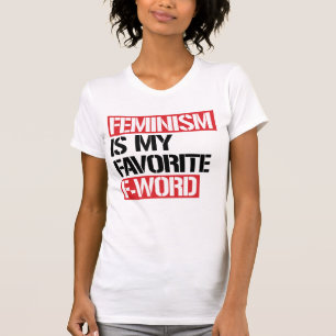 FEMINISME IS MIJN FAVORIETE WOORD T-SHIRT
