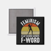 Feminisme is mijn tweede favoriete F-Word Magneet (Voorkant / Achterkant)
