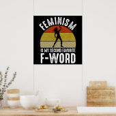 Feminisme is mijn tweede favoriete F-Word Poster (Keuken)