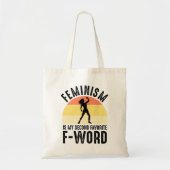 Feminisme is mijn tweede favoriete F-Word Tote Bag (Voorkant)