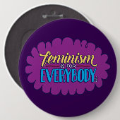 Feminisme is voor iedereen - Button van 6 inch (Voorkant /achterkant)