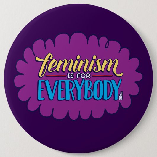 Feminisme is voor iedereen - Button van 6 inch (Voorkant)