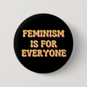 feminisme is voor iedereen ronde button 5,7 cm (Voorkant)