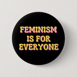 feminisme is voor iedereen ronde button 5,7 cm