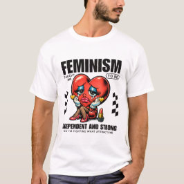 Feminisme leerde me onafhankelijk te zijn t-shirt