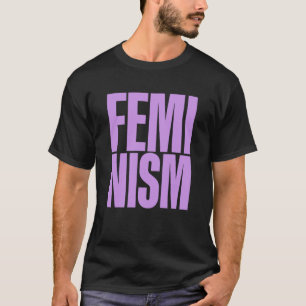 Feminisme Meisjes Feministisch Vrouw Rechten van d T-shirt