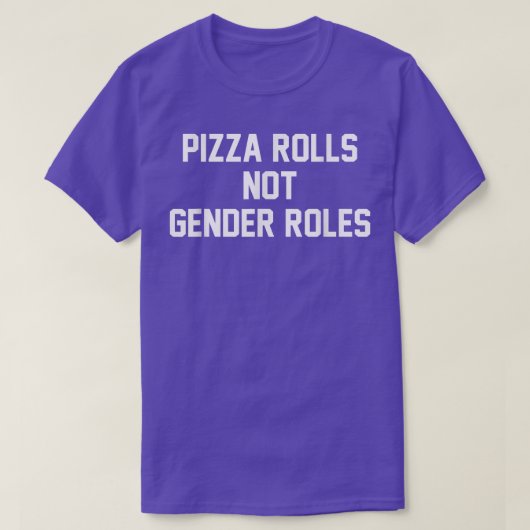 Feminisme Pizza rolt niet genderrollen T-shirt (Design voorkant)