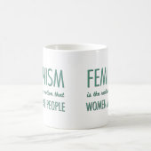 Feminisme: Radicale opvatting dat vrouwen mensen z Koffiemok (Center)