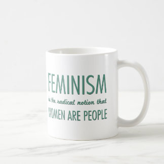 Feminisme: Radicale opvatting dat vrouwen mensen z Koffiemok