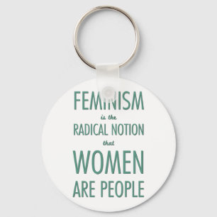 Feminisme: Radicale opvatting dat vrouwen mensen z Sleutelhanger