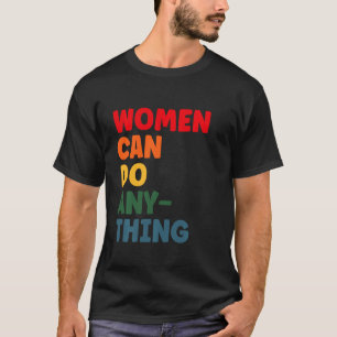 feminisme Shirten vrouwen kunnen alles T-shirt