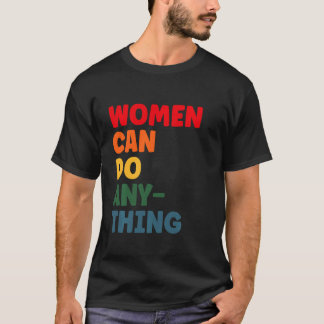 feminisme Shirten vrouwen kunnen alles T-shirt