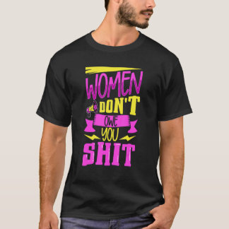 Feminisme Vrouw Empowerment Pro-keuze Pro Abortio T-shirt