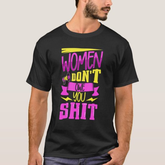Feminisme Vrouw Empowerment Pro-keuze Pro Abortio T-shirt (Voorkant)