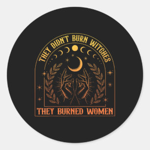 Feminisme: ze verbrandden heksen ronde sticker