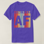 Feminist Af Feminism 1418  T-shirt (Design voorkant)