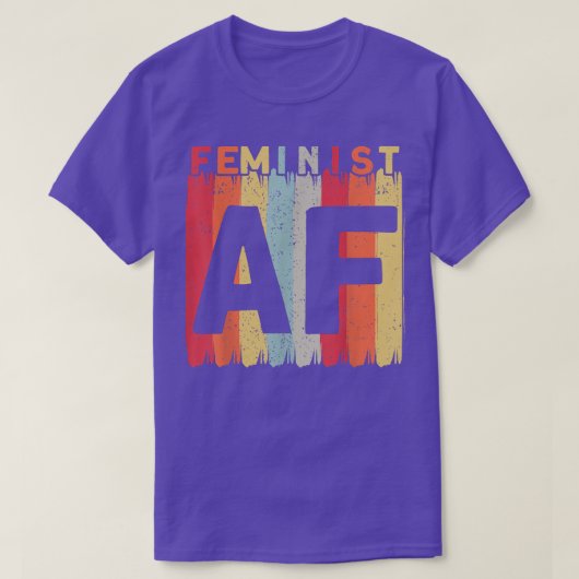 Feminist Af Feminism 1418  T-shirt (Design voorkant)