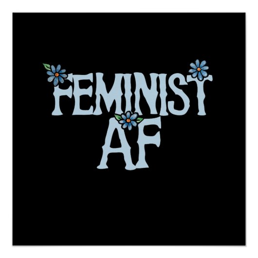 Feminist AF Perfect Poster (Voorkant)