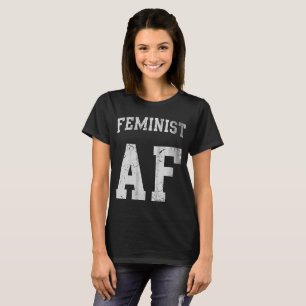 Feminist AF T-shirt