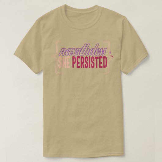 Feminist Desondanks bleef ze vrouwen in de arm T-shirt (Design voorkant)