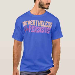 Feminist Desondanks bleef ze vrouwen in de arm T-shirt