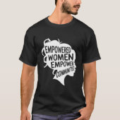 Feminist Empowered Empower Communities Voting Stro T-shirt (Voorkant)