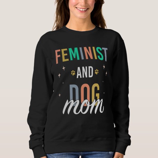 Feminist En Hond Moeder Trui (Voorkant)